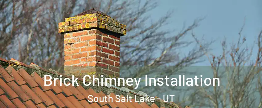  Brick Chimney Installation South Salt Lake - UT