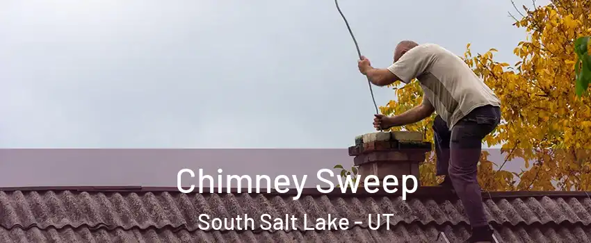  Chimney Sweep South Salt Lake - UT