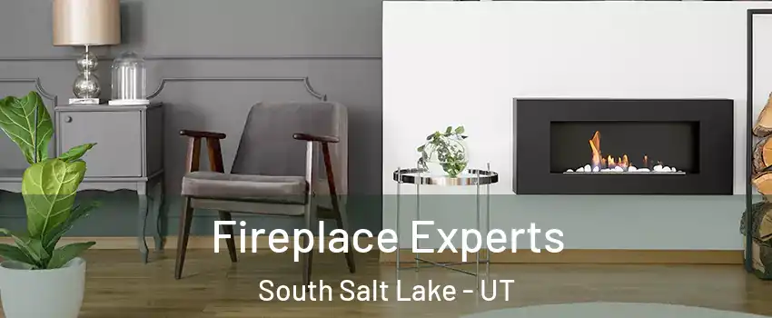  Fireplace Experts South Salt Lake - UT