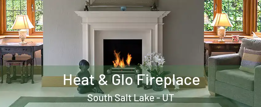  Heat & Glo Fireplace South Salt Lake - UT