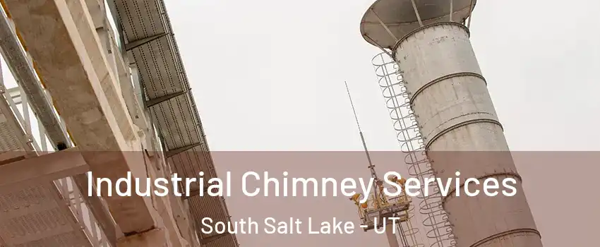  Industrial Chimney Services South Salt Lake - UT