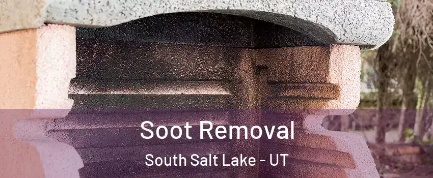  Soot Removal South Salt Lake - UT